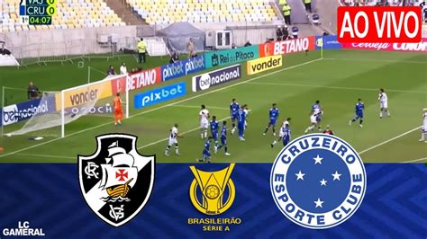 ⚪vasco X Cruzeiro🔵ao Vivo Com Imagens Assista Agora Campeonato