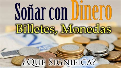 Significado De So Ar Con Dinero En Billetes Y Monedas Una Gu A