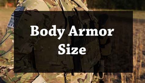 The Bulletproof Body Armor Size Chart Tactical Equipment