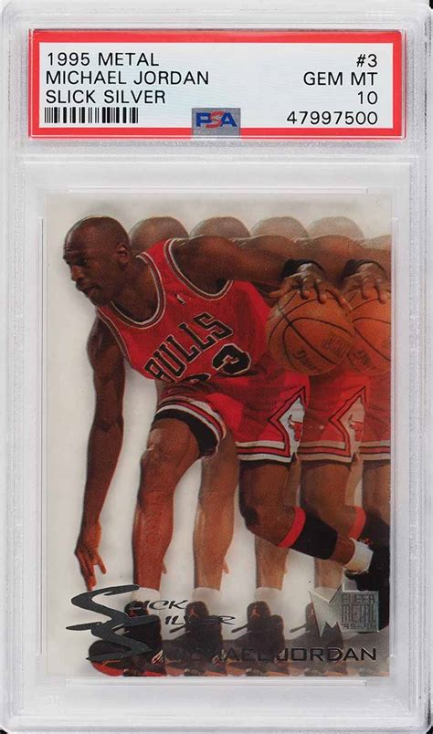 1995 Metal Slick Silver Michael Jordan 3 PSA 10 GEM MINT Weekly