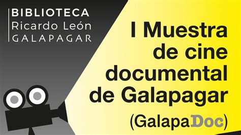 El Pr Ximo Viernes Comienza La I Muestra De Cine Documental De