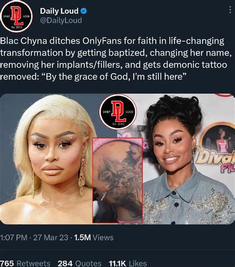 Daily Loud Blac Chyna Ditches OnlyFans For Faith In Life Changing