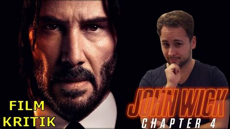 John Wick Kapitel 4 Kritik Deutsch Youtube