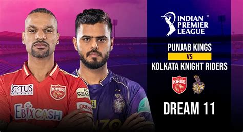 Pbks Vs Kkr Dream11 Prediction Punjab Kings Vs Kolkata Knight Riders Starts Check Top Fantasy