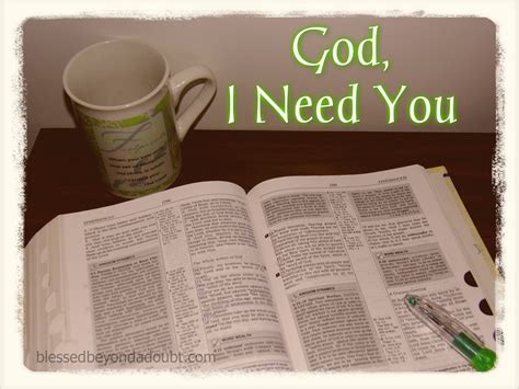 God I Need You Blessed Beyond A Doubt