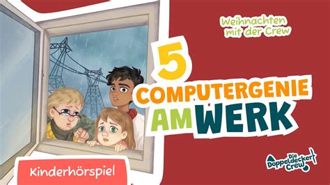 Hörspiel Für Kinder Weihnachten 5 Computergenie Am Werk Die