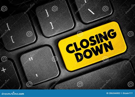 closing   force   business office shop  close