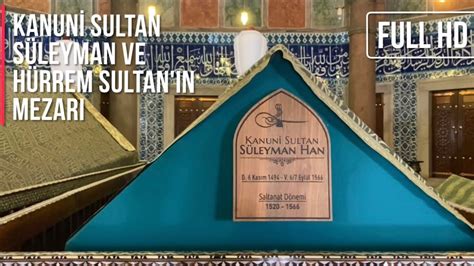 Sultan S Leyman Ve H Rrem Sultan N Mezar Tomb Of Sultan Suleiman