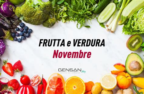 Frutta E Verdura Di Stagione A Novembre Gensan Mag