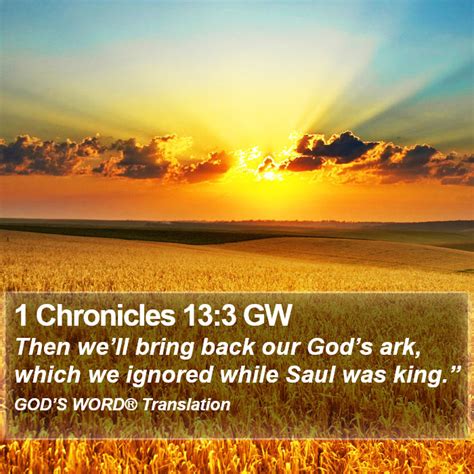 1 Chronicles 133 Gw Then Well Bring Back Our Gods Ark Which We