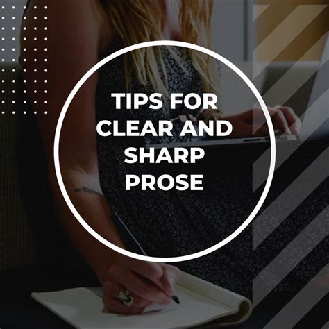 write good prose tips  clear  engaging writing adazing