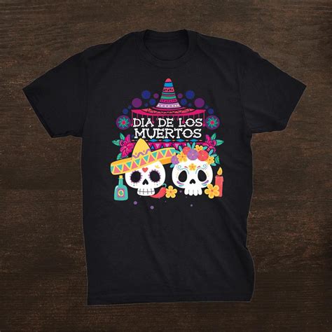 Dia De Los Muertos Sugar Skull Mexican Shirt Fantasywears