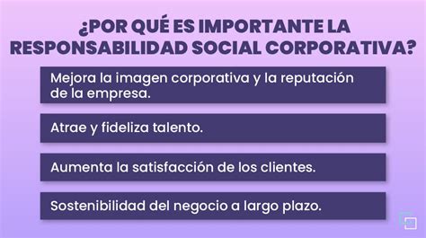 ¿qué Es La Responsabilidad Social Corporativa ¿por Qué Es Importante Para Las Empresas