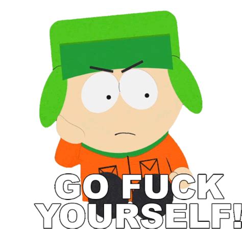 Go Fuck Yourself Kyle Broflovski Sticker Go Fuck Yourself Kyle