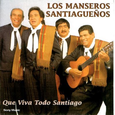 Los Eternos Manseros Santiagueños Que viva todo Santiago