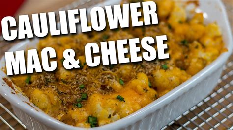 Low Carb Cauliflower Mac And Cheese Recipe Youtube