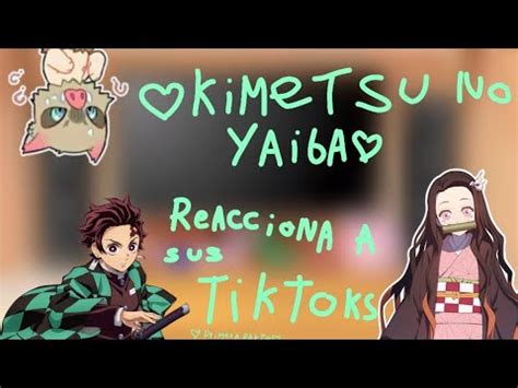 Kimetsu No Yaiba Reacciona A Sus Tiktoks SPOILERS YouTube