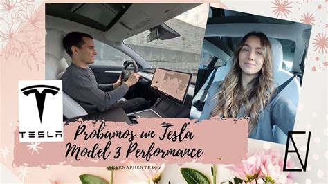 VLOG Probamos Un TESLA Model 3 Performance YouTube