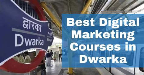 Top 8 Digital Marketing Courses In Dwarka With Placements