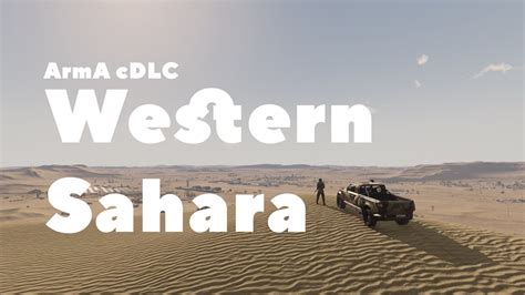 Arma 3 Creator DLC Western Sahara что в новом платном длц YouTube