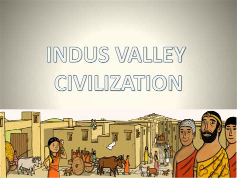 Ppt Indus Valley Civilization Powerpoint Presentation Free Download