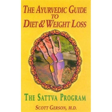 The Ayurvedic Guide To Diet And Weight Loss Herbs And Touch