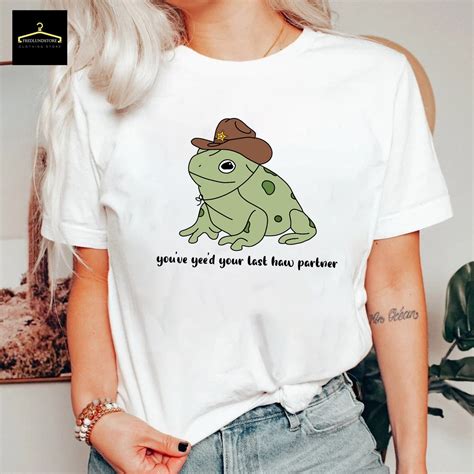 You Just Yeed Your Last Haw Shirt Cowboy Frog Meme Etsy