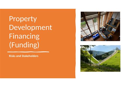 Module 8 Property Development Financing Property Development