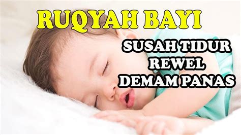 Dzikir Malam Ruqyah Bayi Susah Tidur Dan Rewel Tanpa Iklan YouTube