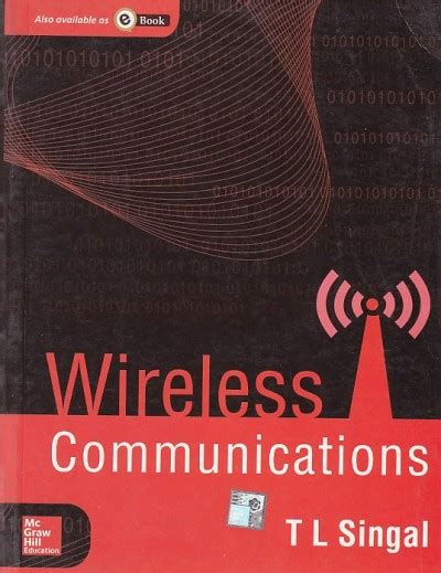 Wireless Communications T L Singal Mcgraw Hill