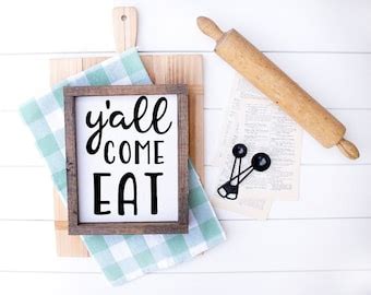 Y ALL COME EAT Rustic Farmhouse Wall Decor Fixer Upper Sign Custom