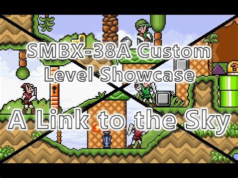 Smbx A Custom Level Showcase A Link To The Sky Youtube