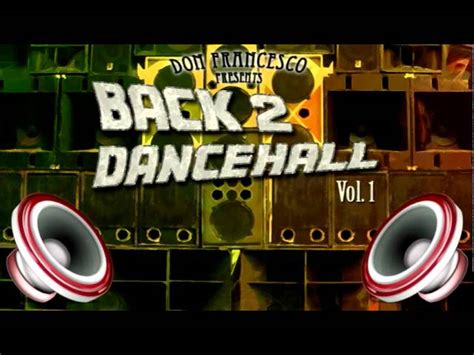 Back Dancehall Mixtape Old School Ragga Dance Hall Single Music