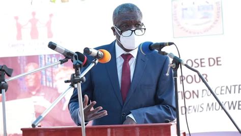 Denis Mukwege La Diplomatie R Gionale Du Pr Sident De La Rdc Nous