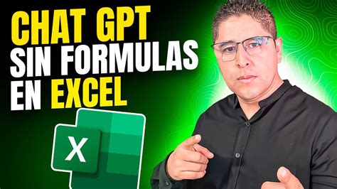 C Mo Usar Chatgpt En Excel Sin F Rmulas Complemento Gpt For