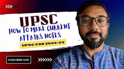 How To Make Current Affairs Notes For Upsc By Manuj Jindal Ias Ll Upsc