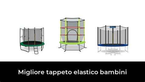 47 Migliore Tappeto Elastico Bambini Nel 2022 Secondo Gli Esperti