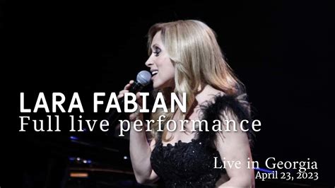 Lara Fabian Full Live Show Tbilisi Georgia April Youtube