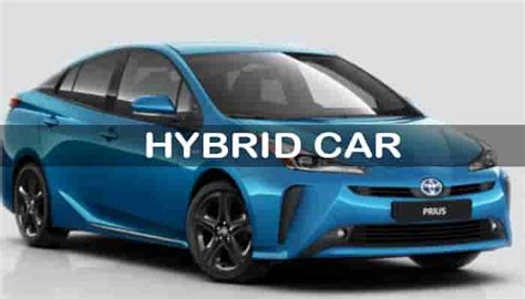 What Is A Hybrid Car Definition Meaning Parts Types How Hybrid