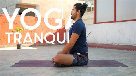 Yoga Tranqui 30 Min Yoga Con Baruc YouTube