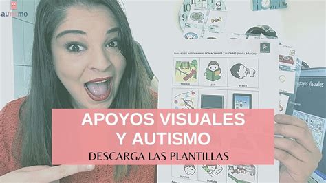 Apoyos Visuales Y Autismo Recursos Que Funcionan Descarga Las