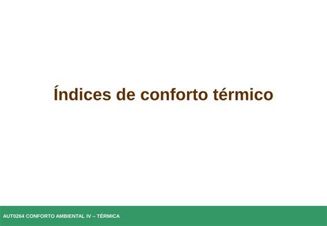 Pdf Ndices De Conforto T Rmico Aut Conforto Ambiental Iv