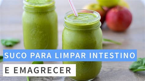 Receita De SUCO PARA LIMPAR O INTESTINO E Emagrecer Sucodetox YouTube