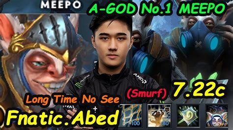 Fnatic Abed Meepo A GOD No 1 Meepo Destroy Pub Long Time No See