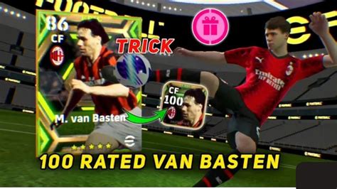 Trick To Get Free Epic Van Basten From Epic Worldwide Clubs Efootball