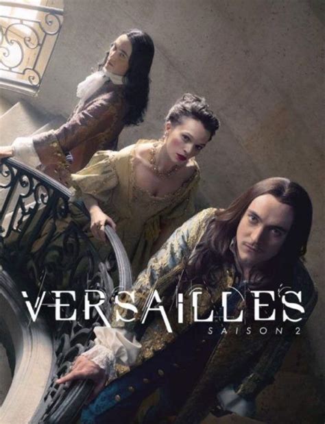 Versailles Saison 2 De Simon Mirren Et David Wolstencroft La