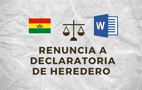 Requisitos Para La Renuncia De Herencia Bolivia