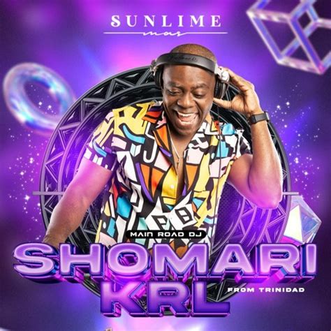 Stream Dj Shomari Krl X Sunlime Mas Road To Toronto Carnival 2023 Mix