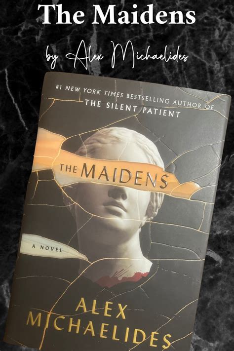 The Maidens By Alex Michaelides Is Pictured On Top Of A Black