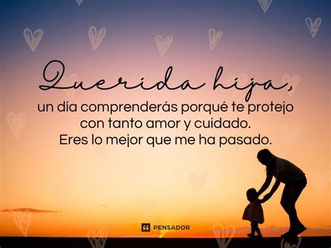 Frases Para Mi Hija Que Expresan Todo Mi Amor Y Orgullo Blogfrases